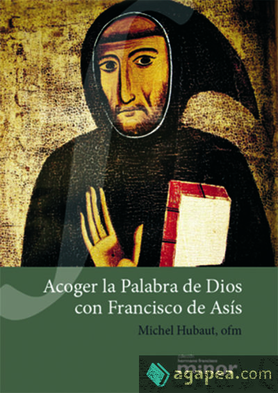 Acoger la Palabra de Dios con Francisco de Asís