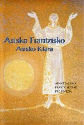Portada de Asisko Frantzisko, Asisko Klara