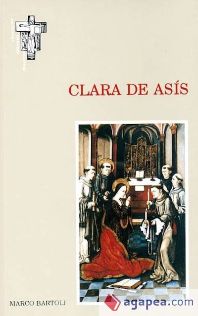 Clara de Asís Clara de Asís