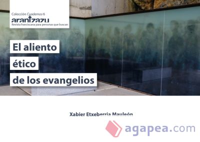 El aliento ético de los evangelios