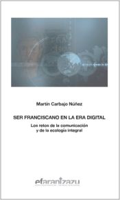 Portada de Ser franciscano en la era digital