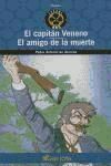 Portada de El Capitán veneno. / El amigo de la muerte