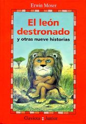 Portada de El León Destronado y Otras nueve historias
