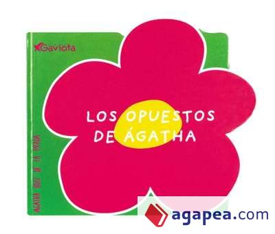 Los opuestos de Ágatha