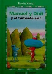 Portada de Manuel y Didí y el Turbante Azul