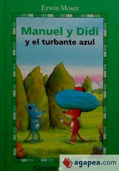 Manuel y Didí y el Turbante Azul
