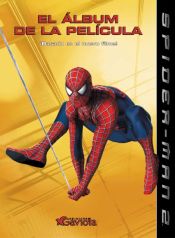 SPIDERMAN 2. EL ALBUM DE LA PELICULA - COLUMBIA PICTURES INDUSTRIES INC;  KATE EGAN - 9788439207443