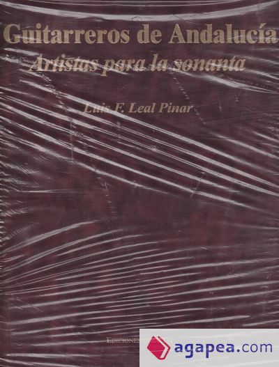Guitarreros de Andalucía: artistas para la sonanta
