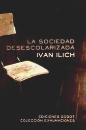 Portada de La sociedad desescolarizada