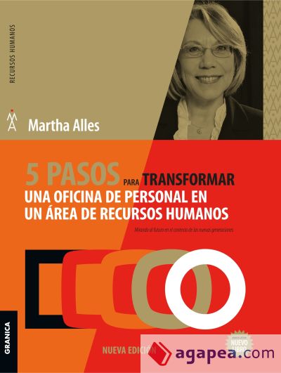 5 PASOS PARA TRANSFORMAR UNA OFICINA DE PERSONAL EN UN AREA DE RECURSOS HUMANOS