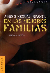 Portada de Abuso Sexual Infantil en las Mejores Familias