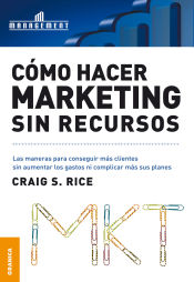 Portada de Cómo Hacer Marketing Sin Recursos