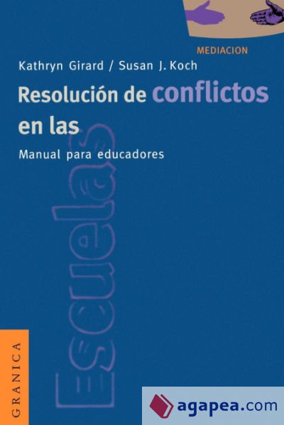Resoluci&oacute;n de Conflictos en las Escuelas