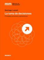 Portada de Toma de decisiones, La (Ebook)