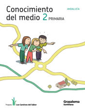 Portada de CONOCIMIENTO DEL MEDIO ANDALUCIA 2 PRIMARIA LOS CAMINOS DEL SABER