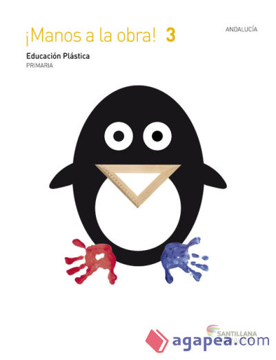 Educación plástica 3º Primaria : ¡Manos a la obra!