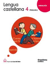 Portada de LENGUA CASTELLANA 4 PRIMARIA ANDALUCIA LA CASA DEL SABER GRAZALEMA