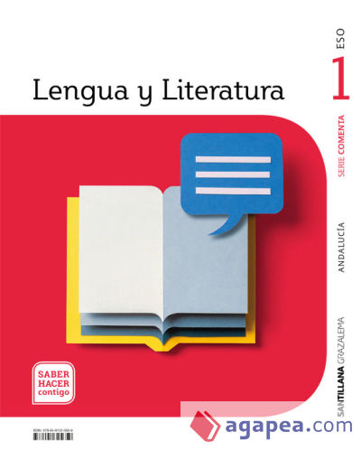 LENGUA Y LITERATURA SERIE COMENTA 1 ESO SABER HACER CONTIGO