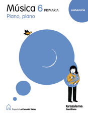 Portada de MUSICA PIANO PIANO 6 PRIMARIA LA CASA DEL SABER