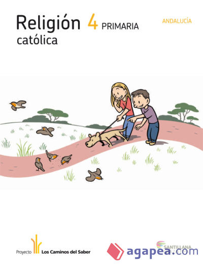 RELIGION CATOLICA 4 PRIMARIA LOS CAMINOS DEL SABER