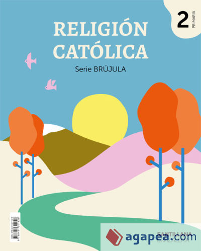 RELIGION CATOLICA SERIE BRUJULA 2 PRIMARIA