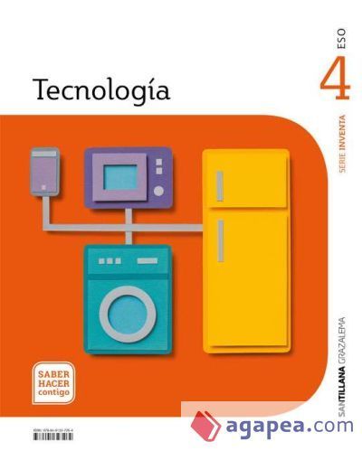 TECNOLOGIA SERIE INVENTA 4 ESO SABER HACER CONTIGO TECNOLOGIA SERIE INVENTA 4 ESO SABER HACER CONTIGO