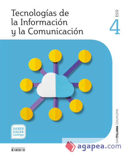 TECNOLOGIAS DE LA INFORMACION Y LA COMUNICACION 4 ESO SABER HACER CONTIGO