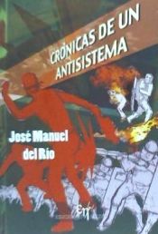 Portada de Crónicas de un Antisistema