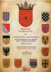 Portada de Procesos de hidalguía de la Real Corte de Navarra que se conservan en el Archivo Real y General de Navarra. Volumen II S. XVI