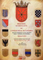Portada de Procesos de hidalguía del Consejo Real de Navarra que se conservan en el Archivo Real y General de Navarra. Volumen I Siglo XVI