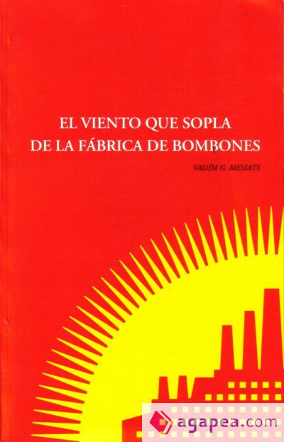 El Viento que sopla de la fábrica de bombones