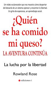 Portada de ¿Quién se ha comido mi queso? La aventura continua (Ebook)