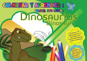 Portada de Colorear y aprender // Colour and learn: Dinosaurios// Dinosaurs