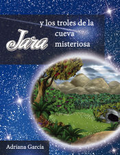 Portada de Jara y los troles de la cueva misteriosa