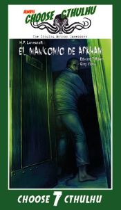 Portada de Choose Cthulhu 7: El manicomio de Arkham