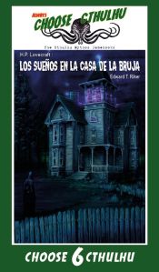 Portada de Choose Cthulhu: Los sueños en la casa de la bruja