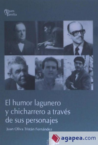 El humor lagunero y chicharrero a través de sus personajes