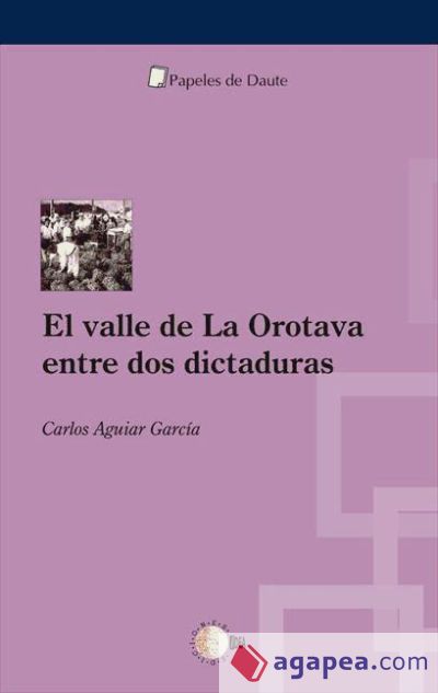 El valle de la Orotava entre dos dictaduras