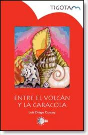 Portada de Entre el volcán y la caracola