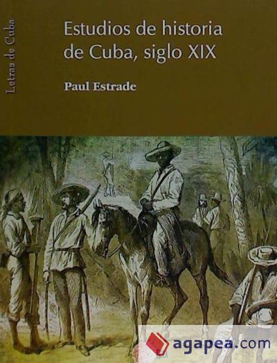 Estudios de historia de Cuba, siglo XIX