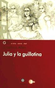 Portada de Julia y la guillotina