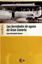 Portada de LAS HEREDADES DE AGUA EN GRAN CANARIA