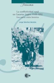 Portada de La conflictividad rural en Canarias (siglos XVIII-XIX)