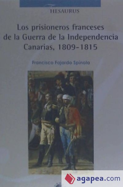 Los prisioneros franceses de la Guerra de la Independencia