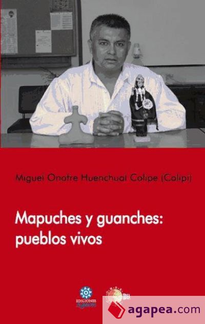 Mapuches y guanches: pueblos vivos