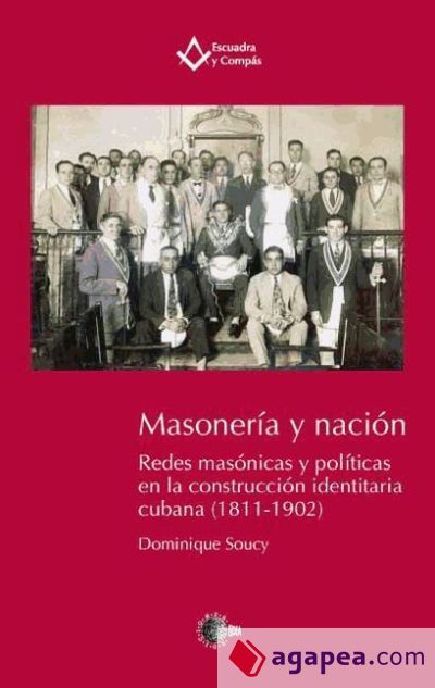 Masonería y nación (1811-1902)