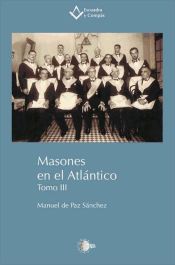 Portada de Masones en el Atlántico Tomo III