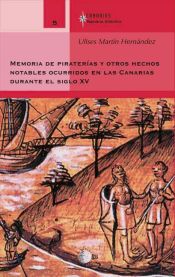 Portada de Memorias de piraterías y otros hechos notables ocurridos en las Canarias durante el siglo XV