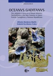 Portada de Oceanvs Gaditanvs. Oro, púrpura y pesca en el litoral Atlántico Norteafricano y las Islas Canarias en época Fenicia, Cartaginesa y Romana Republicana