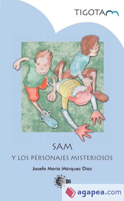 Sam y los personajes misteriosos